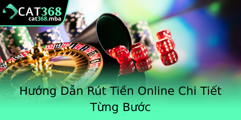 Hướng Dẫn Rút Tiền Online Chi Tiết Từng Bước Hướng Dẫn Rút Tiền Online Chi Tiết Từng Bước