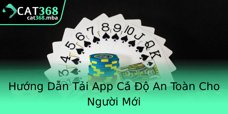 Hướng Dẫn Tải App Cá Độ An Toàn Cho Người Mới Hướng Dẫn Tải App Cá Độ An Toàn Cho Người Mới