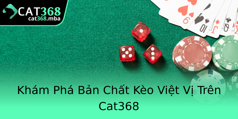 Khám Phá Bản Chất Kèo Việt Vị Trên Cat368 Khám Phá Bản Chất Kèo Việt Vị Trên Cat368