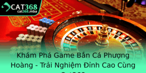 Kham Pha Game Ban Ca Phuong Hoang Trai Nghiem Inh Cao Cung Cat368