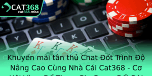 Khuyen Mai Tan Thu Chat Ot Trinh O Nang Cao Cung Nha Cai Cat368 Co Hoi Vang E Tham Gia Game Oi Oi