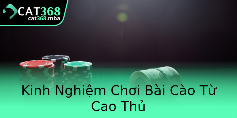 Kinh Nghiệm Chơi Bài Cào Từ Cao Thủ Kinh Nghiệm Chơi Bài Cào Từ Cao Thủ
